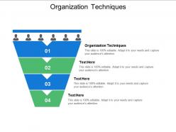 Organization techniques ppt powerpoint presentation infographics portfolio cpb