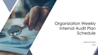 Organization Weekly Internal Audit Plan Schedule PPT Designs AT Organization Weekly Internal Audit Plan Schedule PPT Designs AT