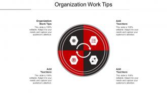Organization Work Tips Ppt Powerpoint Presentation Gallery Background Image Cpb