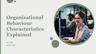 Organizational Behaviour Characteristics Explained PPT Example AT