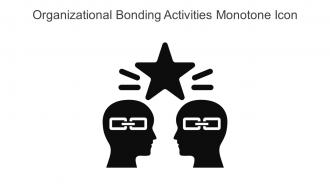 Organizational Bonding Activities Monotone Icon In Powerpoint Pptx Png And Editable Eps Format