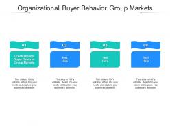 Organizational buyer behavior group markets ppt powerpoint presentation model design ideas cpb