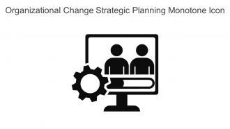 Organizational Change Strategic Planning Monotone Icon In Powerpoint Pptx Png And Editable Eps Format