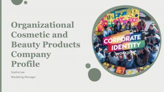 Organizational Cosmetic And Beauty Products Company Profile PPT Structure AT
