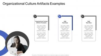 Organizational Culture Artifacts Examples In Powerpoint And Google Slides Cpb