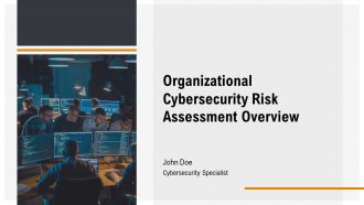 Organizational Cybersecurity Risk Assessment Overview PPT Example AT