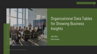 Organizational Data Tables For Showing Business Insights PPT Outline AT