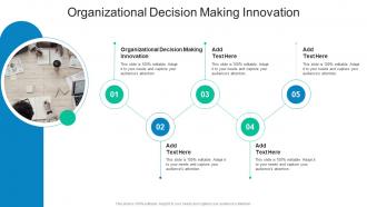 Organizational Decision Making Innovation In Powerpoint And Google Slides Cpb