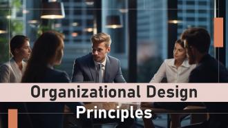 Organizational Design Principles powerpoint presentation and google slides ICP
