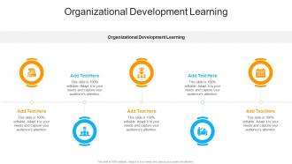 Organizational Development Learning In Powerpoint And Google Slides Cpb