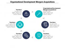 Organizational development mergers acquisitions ppt powerpoint presentation outline files cpb