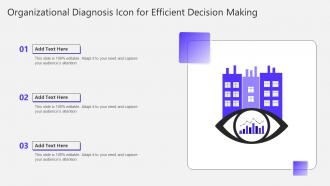 Organizational Diagnosis Icon For Efficient Decision Making