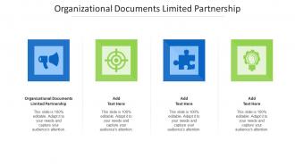 Organizational Documents Limited Partnership Ppt Powerpoint Presentation File Cpb