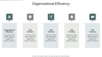 Organizational Efficiency In Powerpoint And Google Slides Cpb