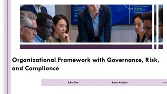 Organizational Framework With Governance Risk And Compliance PPT Outline AT Organizational Framework With Governance Risk And Compliance PPT Outline AT