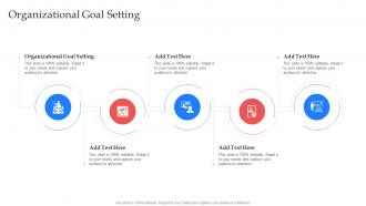 Organizational Goal Setting In Powerpoint And Google Slides Cpb