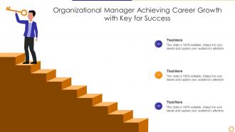 Organizational manager achieving career growth with key for success