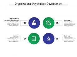 Organizational psychology development ppt powerpoint presentation layouts outfit cpb