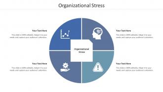 Organizational stress ppt powerpoint presentation pictures graphics cpb