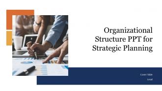 Organizational Structure PPT For Strategic Planning PPT H