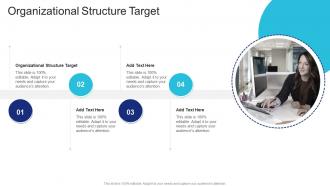 Organizational Structure Target In Powerpoint And Google Slides Cpb