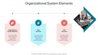 Organizational System Elements In Powerpoint And Google Slides Cpb