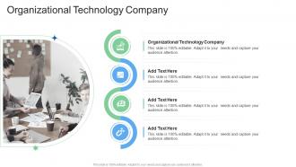 Organizational Technology Company In Powerpoint And Google Slides Cpb