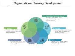 Organizational training development ppt powerpoint presentation infographics samples cpb