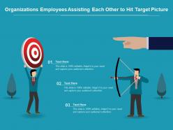 Organizations employees assisting each other to hit target picture