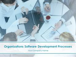 Organizations software development processes powerpoint presentation slides