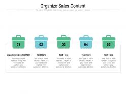 Organize sales content ppt powerpoint presentation slides files cpb