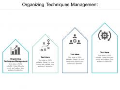 Organizing techniques management ppt powerpoint presentation inspiration graphics design cpb