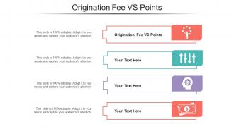 Origination Fee Vs Points Ppt Powerpoint Presentation Pictures Example Cpb