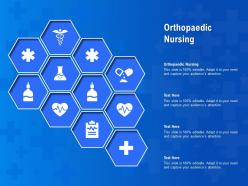 Orthopaedic nursing ppt powerpoint presentation infographics structure