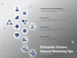 Orthopedic Doctors Inbound Marketing Tips Ppt Powerpoint Presentation Icon Vector