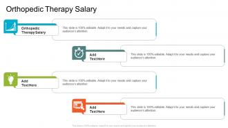 Orthopedic Therapy Salary In Powerpoint And Google Slides Cpb