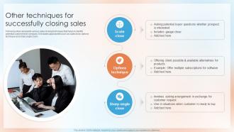 Other Techniques For Successfully Closing Sales Top Sales Closing Techniques SA SS