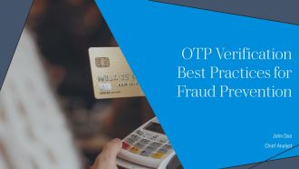 OTP Verification Best Practices For Fraud Prevention PPT Example AT