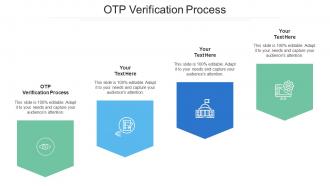 OTP Verification Process Ppt Powerpoint Presentation Summary Designs Download Cpb