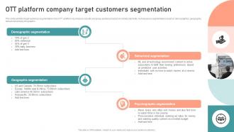 Ott Platform Company Target Customers Customer Segmentation Targeting And Positioning Guide