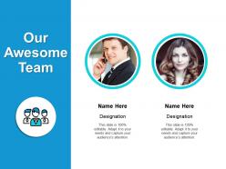 Our awesome team communication a65 ppt powerpoint presentation model