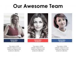 Our awesome team communication introduction c407 ppt powerpoint styles maker