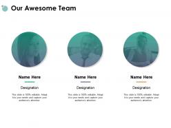 Our awesome team communication introduction e101 ppt powerpoint presentation icon visuals