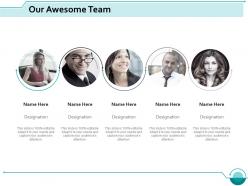 Our awesome team introduction ppt slides design templates