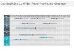 Our business calendar powerpoint slide graphics