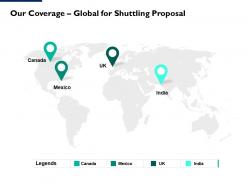 Our coverage global for shuttling proposal ppt powerpoint layouts