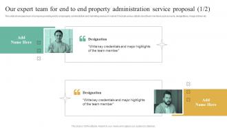 Our Expert Team For End To End Property Administration Service Proposal