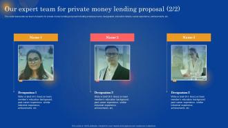 Our Expert Team For Private Money Lending Proposal Private Mortgage Lender Proposal