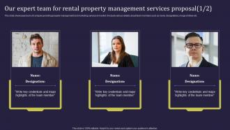 Our Expert Team For Rental Property Management Services Proposal Ppt Information Engaging Idea