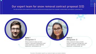 Our Expert Team For Snow Removal Contract Residential Snow Removal Services Proposal
